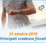 31 ottobre 2019: principali scadenze fiscali