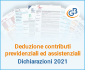 Deduzione contributi previdenziali ed assistenziali: Dichiarazioni 2021
